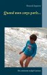 Quand mon corps parle... (eBook, ePUB) - Bild 1
