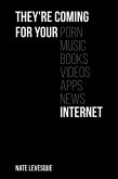 They're Coming For Your Internet (eBook, ePUB)