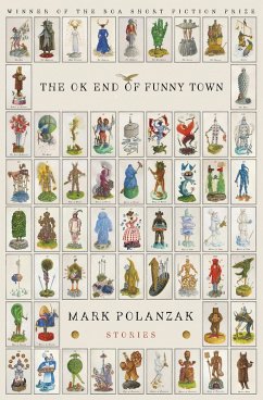 The OK End of Funny Town (eBook, ePUB) - Polanzak, Mark