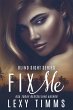 Fix Me (Blind Sight Series, #2) (eBook,... - Bild 1