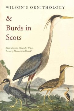 Wilson's Ornithology & Burds in Scots - MacDonald, Hamish
