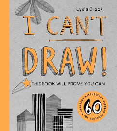 I Can't Draw! - Crook, Lydia