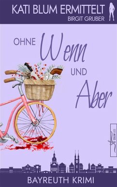 Ohne Wenn und Aber (eBook, ePUB) - Gruber, Birgit