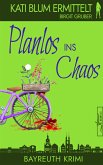 Planlos ins Chaos (eBook, ePUB)