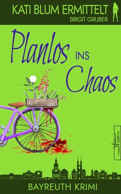 Planlos ins Chaos (eBook, ePUB) - Gruber, Birgit