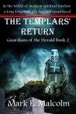 Guardians of the Herald: The Templars' Return (eBook, ePUB)