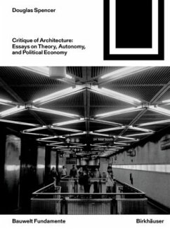Critique of Architecture - Spencer, Douglas