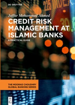 Credit Risk Management at Islamic Banks - Ahmed, Jaffar Mohammed