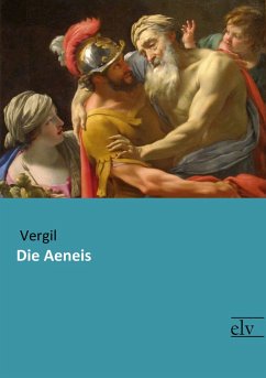 Die Aeneis - Vergil