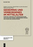 Geheimnis und Verborgenes im Mittelalter