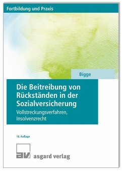 Die Beitreibung von Rückständen in der Sozialversicherung - Bigge, Gerd