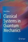 Classical Systems in Quantum Mechanics