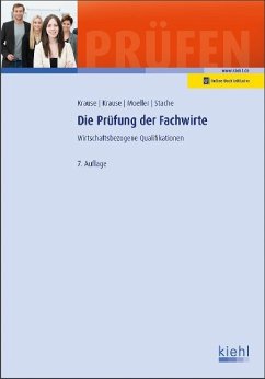 Die Prüfung der Fachwirte - Krause, Günter;Krause, Bärbel;Moeller, Dirk