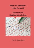 Alles nur Statistik? Lotto 6 aus 49