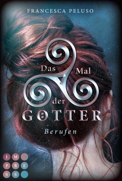 Berufen / Das Mal der Götter Bd.1 - Peluso , Francesca