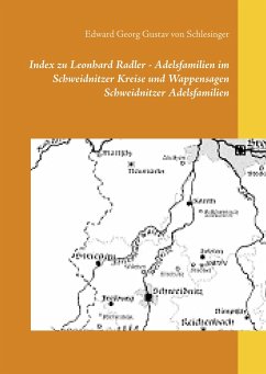 Index zu Leonhard Radler - Adelsfamilien im Schweidnitzer Kreise und Wappensagen Schweidnitzer Adelsfamilien