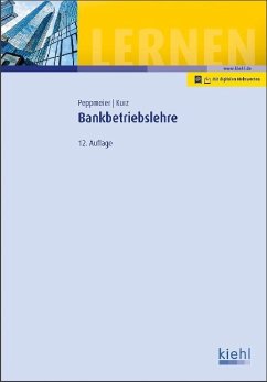 Bankbetriebslehre - Peppmeier, Arno;Kurz, Gerold