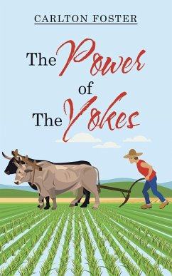 The Power of the Yokes - Foster, Carlton
