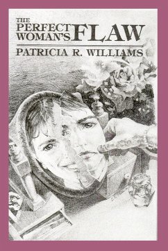 The Perfect Woman's Flaw - Williams, Patricia R