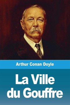 La Ville du Gouffre - Doyle, Arthur Conan