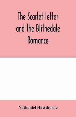 The scarlet letter and the Blithedale romance - Hawthorne, Nathaniel