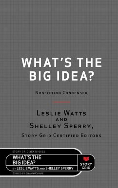 What's the Big Idea? - Sperry, Shelley; Watts, Leslie