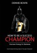 How To Be A Success Champion - Bild 1