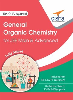 General Organic Chemistry for JEE Main & JEE Advanced - Agarwal, O. P.