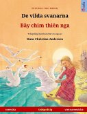 De vilda svanarna - B¿y chim thiên nga (svenska - vietnamesiska)