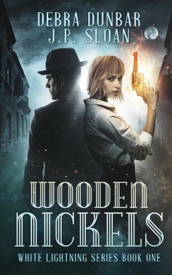 Wooden Nickels - Dunbar, Debra; Sloan, J. P.