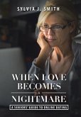 When Love Becomes a Nightmare