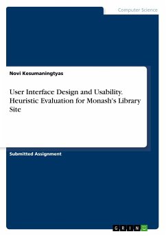 User Interface Design and Usability. Heuristic Evaluation for Monash's Library Site