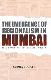 THE EMERGENCE OF REGIONALISM IN MUMBAI THE EMERGENCE OF REGIONALISM IN MUMBAI