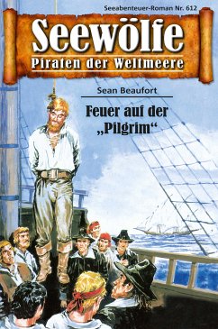 Seewölfe - Piraten der Weltmeere 612 (eBook, ePUB) - Beaufort, Sean