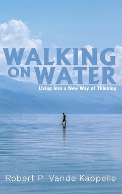 Walking on Water - Vande Kappelle, Robert P.