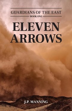 Eleven Arrows - Manning, J. P.