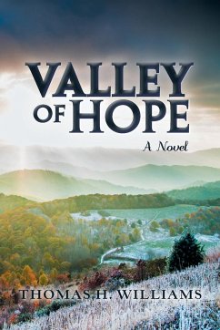 Valley of Hope - Williams, Thomas H.