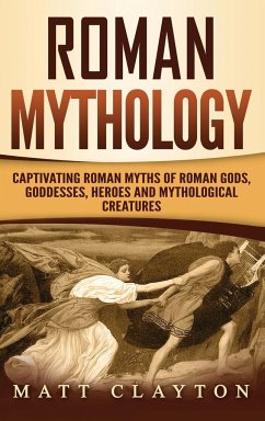 Roman Mythology - Clayton, Matt