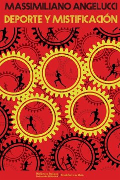DEPORTE Y MISTIFICACIÓN - Angelucci, Massimiliano DEPORTE Y MISTIFICACIÓN - Angelucci, Massimiliano