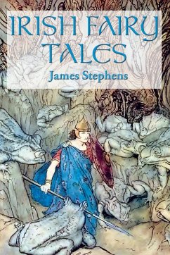 IRISH FAIRY TALES - Stephens, James