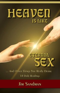 Heaven is Like Eternal Sex - Sandman, James Alan