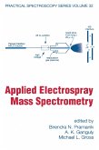 Applied Electrospray Mass Spectrometry (eBook, ePUB) Applied Electrospray Mass Spectrometry (eBook, ePUB)