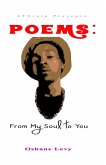 Poems: From My Soul to You (eBook, ePUB)