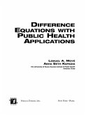 Difference Equations with Public Health Applications (eBook, ePUB) Difference Equations with Public Health Applications (eBook, ePUB)