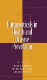 Nutraceuticals in Health and Disease Prevention (eBook, ePUB)