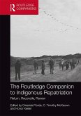 The Routledge Companion to Indigenous Repatriation (eBook, ePUB)