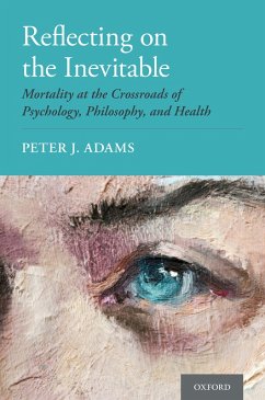 Reflecting on the Inevitable (eBook, PDF) - Adams, Peter J.