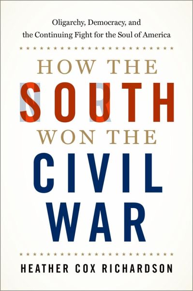 How the South Won the Civil War (eBook, ePUB) How the South Won the Civil War (eBook, ePUB)