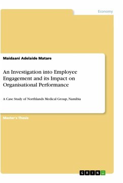 An Investigation into Employee Engagement and its Impact on Organisational Performance - Matare, Maidaani Adelaide