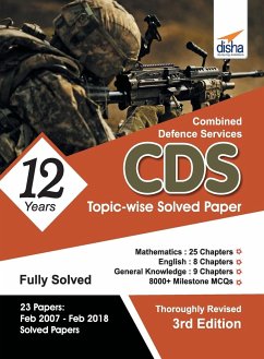 CDS 12 Years Mathematics, English & General Knowledge Topic-wise Solved Papers (2007-2018) - 3rd Edition - Disha Experts